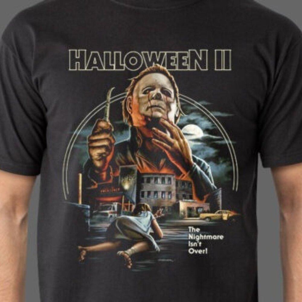 Halloween Ii Nightmare Isnt Over Michael Myers T Shirt Horror Movie Graphic Tee